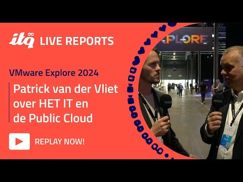 ITQ Live Reports at VMware Explore 2024 - Interview met Patrick van der Vliet over HET IT